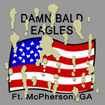 Damn Bald Eagles, Ft. McPherson, Georgia (GA) - T-shirts, Shirts and Apparel